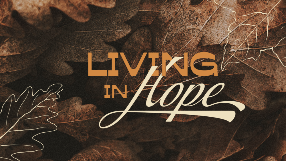 Living in Hope